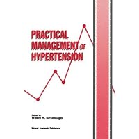 Practical Management of Hypertension Practical Management of Hypertension Kindle Hardcover Paperback