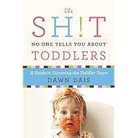 The Sh!t No One Tells You About Toddlers (Sh!t No One Tells You, 2) The Sh!t No One Tells You About Toddlers (Sh!t No One Tells You, 2) Paperback Kindle Audible Audiobook Audio CD