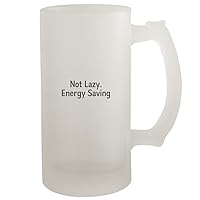 Not Lazy. Energy Saving - Frosted Glass 16oz Beer Stein, Frosted