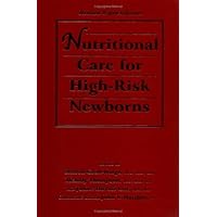 Nutritional Care for High-Risk Newborns (Groh-Wargo, Nutritional Care for High-Risk Newborns) Nutritional Care for High-Risk Newborns (Groh-Wargo, Nutritional Care for High-Risk Newborns) Hardcover
