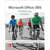 Microsoft Office 365: In Practice, 2021 Edition Microsoft Office 365: In Practice, 2021 Edition Spiral-bound Kindle