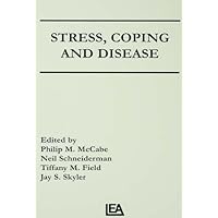 Stress, Coping, and Disease (Stress and Coping Series) Stress, Coping, and Disease (Stress and Coping Series) Kindle Hardcover Paperback
