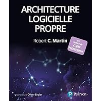 Architecture logicielle propre (French Edition) Architecture logicielle propre (French Edition) Kindle Paperback