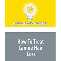How To Treat Canine Hair Loss