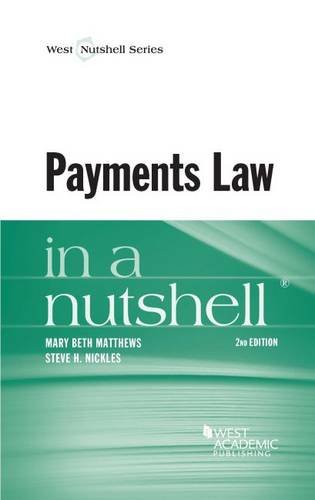 Payments Law in a Nutshell (Nutshells)