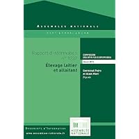Rapport d’information « Élevage laitier et allaitant» (French Edition)