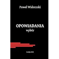 Opowiadania (Polish Edition) Opowiadania (Polish Edition) Paperback Hardcover