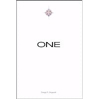 ONE - The Unified Gospel of Jesus: Kindle Edition ONE - The Unified Gospel of Jesus: Kindle Edition Kindle Hardcover Paperback