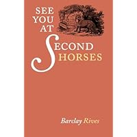 See You at Second Horses See You at Second Horses Paperback