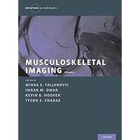 Musculoskeletal Imaging Volume 2: Metabolic, Infectious, and Congenital Diseases; Internal Derangement of the Joints; and Arthrography and Ultrasound (Rotations in Radiology) Musculoskeletal Imaging Volume 2: Metabolic, Infectious, and Congenital Diseases; Internal Derangement of the Joints; and Arthrography and Ultrasound (Rotations in Radiology) Hardcover Kindle