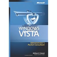 Windows Vista(TM) Administrator's Pocket Consultant (Pro - Administrator's Pocket Consultant) Windows Vista(TM) Administrator's Pocket Consultant (Pro - Administrator's Pocket Consultant) Paperback