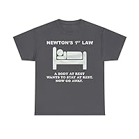 Funny Newton’s 1st Law A Body at Rest Wants to Stay at Rest Now Go Away Double Standard Fantastic Unisex Heavy Cotton T-Shirt