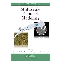 Multiscale Cancer Modeling (Chapman & Hall/CRC Mathematical Biology Series) Multiscale Cancer Modeling (Chapman & Hall/CRC Mathematical Biology Series) Hardcover