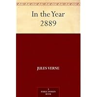 In the Year 2889 In the Year 2889 Kindle Audible Audiobook Hardcover Paperback MP3 CD Library Binding