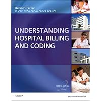Understanding Hospital Billing and Coding Understanding Hospital Billing and Coding Paperback