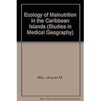 Ecology of Malnutrition in the Caribbean