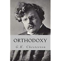 Orthodoxy Orthodoxy Paperback Kindle Audible Audiobook Hardcover Mass Market Paperback Audio CD