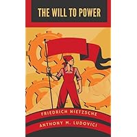 The Will to Power The Will to Power Kindle Paperback Audible Audiobook Leather Bound