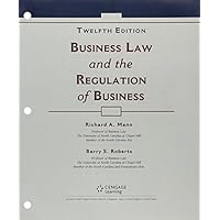 Bundle: Business Law and the Regulation of Business, Loose-Leaf Version, 12th + LMS Integrated for MindTap Business Law, 1 term (6 months) Printed Access Card by Richard A. Mann (2016-01-20) Bundle: Business Law and the Regulation of Business, Loose-Leaf Version, 12th + LMS Integrated for MindTap Business Law, 1 term (6 months) Printed Access Card by Richard A. Mann (2016-01-20) Loose Leaf