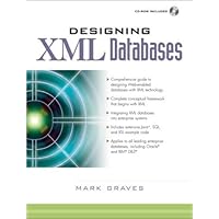 Designing XML Databases Designing XML Databases Paperback