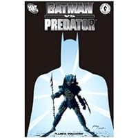 BATMAN VS PREDATOR - BATMAN VS