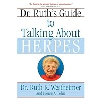 Dr. Ruth's Guide to Talking About Herpes Dr. Ruth's Guide to Talking About Herpes Paperback