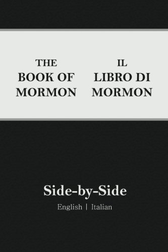 Book of Mormon Side-by-Side: English | Italian (Italian Edition)