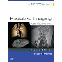 Pediatric Imaging: Case Review Series Pediatric Imaging: Case Review Series Kindle Paperback