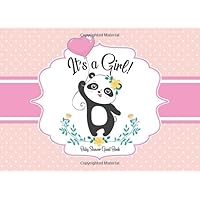 Baby Shower Guest Book: It's a Girl: Baby Panda Guestbook + BONUS Baby Shower Gift Log and Keepsake Pages, Advice for Parents Sign-In, baby shower ... baby shower journal, panda baby shower decor
