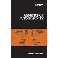 Genetics of Autoimmunity (Novartis Foundation Symposia Book 267) Genetics of Autoimmunity (Novartis Foundation Symposia Book 267) Kindle Hardcover