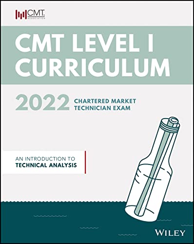 CMT Curriculum Level I 2022: An Introduction to Technical Analysis