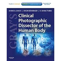 Gray's Clinical Photographic Dissector of the Human Body: with STUDENT CONSULT Gray's Clinical Photographic Dissector of the Human Body: with STUDENT CONSULT Spiral-bound