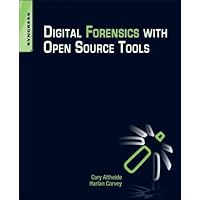 Digital Forensics with Open Source Tools: Using Open Source Platform Tools for Performing Computer Forensics on Target Systems: Windows, Mac, Linux, Unix, etc Digital Forensics with Open Source Tools: Using Open Source Platform Tools for Performing Computer Forensics on Target Systems: Windows, Mac, Linux, Unix, etc Paperback Kindle