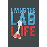Living the Lab Life: Cool Animated Design For Medical Lab Team Professionals Notebook Composition Book Novelty Gift (6