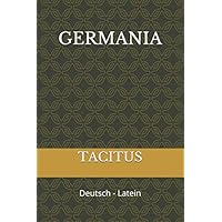 GERMANIA: Deutsch - Latein (German Edition)