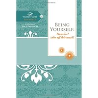 Being Yourself: How do I take off this mask? (Women of Faith Study Guide Series) Being Yourself: How do I take off this mask? (Women of Faith Study Guide Series) Kindle Hardcover-spiral Spiral-bound