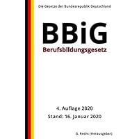 Berufsbildungsgesetz - BBiG, 4. Auflage 2020 (German Edition) Berufsbildungsgesetz - BBiG, 4. Auflage 2020 (German Edition) Paperback Kindle