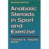 Anabolic Steroids in Sport and Exercise Anabolic Steroids in Sport and Exercise Hardcover