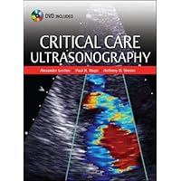 Critical Care Ultrasonography (with DVD) Critical Care Ultrasonography (with DVD) Hardcover