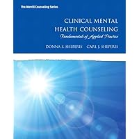 Clinical Mental Health Counseling: Fundamentals of Applied Practice Clinical Mental Health Counseling: Fundamentals of Applied Practice Paperback Kindle