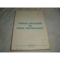 Visual Studies in Oral Pathology