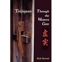 Taijiquan: Through the Western Gate Taijiquan: Through the Western Gate Kindle Paperback