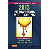 2013 Intravenous Medications: A Handbook for Nurses and Health Professionals, 29e (Intravenous Medications: A Handbook for Nurses & Allied Health Professionals) 29th (twenty-ninth) Edition by Gahart RN, Betty L., Nazareno PharmD, Adrienne R. published by Mosby (2012) 2013 Intravenous Medications: A Handbook for Nurses and Health Professionals, 29e (Intravenous Medications: A Handbook for Nurses & Allied Health Professionals) 29th (twenty-ninth) Edition by Gahart RN, Betty L., Nazareno PharmD, Adrienne R. published by Mosby (2012) Paperback Printed Access Code Spiral-bound