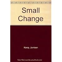 Small Change Small Change Kindle Paperback