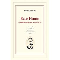 Ecce Homo: Comment on devient ce que l'on est (French Edition) Ecce Homo: Comment on devient ce que l'on est (French Edition) Paperback Kindle Audible Audiobook Audio CD Pocket Book