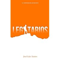 Legatarios: La continuidad del legado de fe (Spanish Edition) Legatarios: La continuidad del legado de fe (Spanish Edition) Paperback Kindle