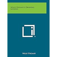 Willy Pogany's Drawing Lessons Willy Pogany's Drawing Lessons Hardcover Paperback