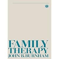 Family Therapy: First Steps Towards a Systemic Approach (Tavistock Library of Social Work Practice) Family Therapy: First Steps Towards a Systemic Approach (Tavistock Library of Social Work Practice) Kindle Hardcover Paperback