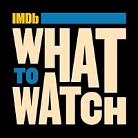 IMDb What To Watch
