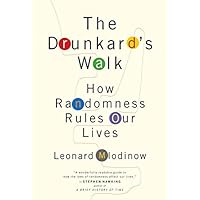 The Drunkard's Walk: How Randomness Rules Our Lives The Drunkard's Walk: How Randomness Rules Our Lives Kindle Paperback Audible Audiobook Hardcover Audio CD